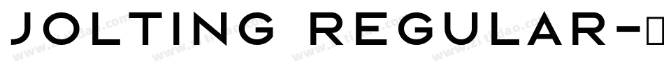 JOLTING Regular字体转换